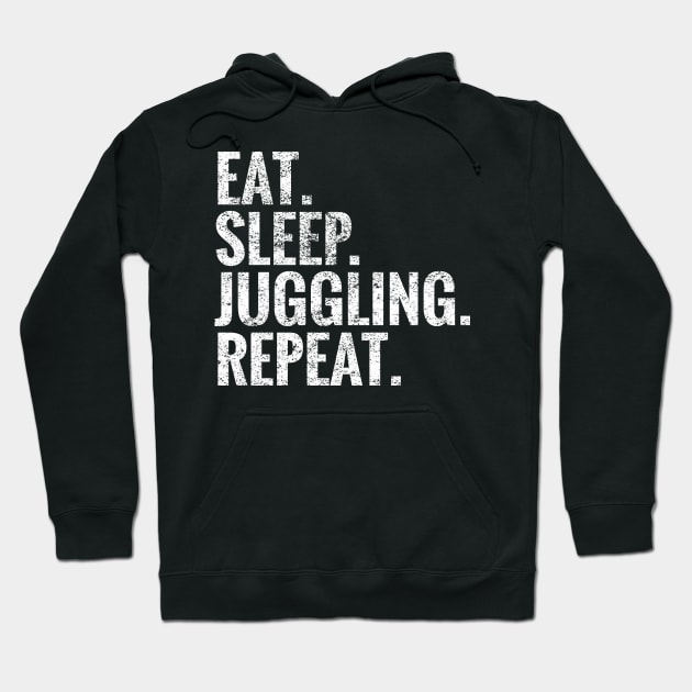 Eat Sleep Juggling Repeat Hoodie by TeeLogic